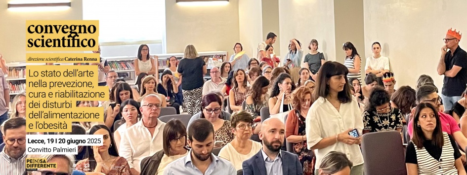 LO STATO DELL’ARTE nella prevenzione, cura e riabilitazione dei disturbi dell'alimentazione e l'obesità