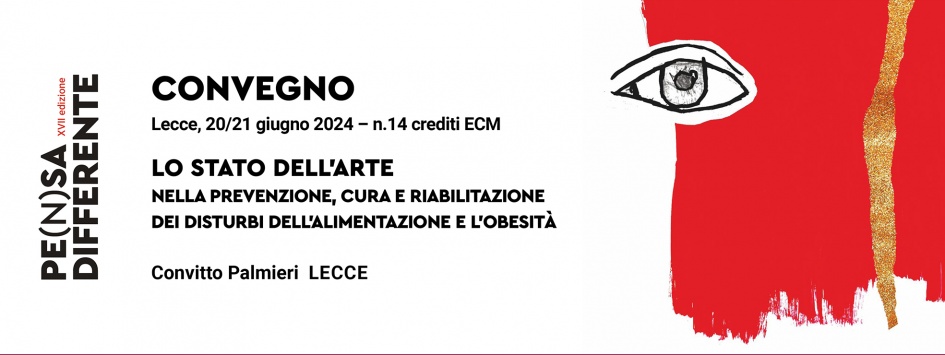 LO STATO DELL’ARTE nella prevenzione, cura e riabilitazione dei disturbi dell'alimentazione e l'obesità